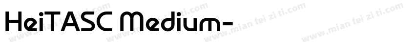 HeiTASC Medium字体转换